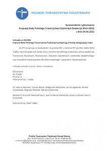 W dniu 4 kwietnia 2022 Zarząd Główny Polskiego Towarzystwa Fizjoterapii uchwalił, że kandydatem PTF na Prezesa Krajowej Rady Fizjoterapeutów na najbliższym II Zjeździe Fizjoterapeutów będzie pan dr Rafał Trąbka.